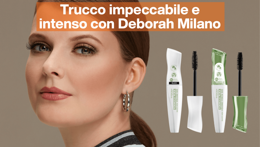 img-redazionale-Trucco impeccabile e intenso con Deborah Milano