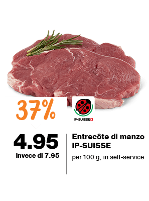 migros ticino azioni 2026 sett 31 Entrecote di manzo IP SUISSE migros ticino azioni 2026 sett 31 Entrecote di manzo IP SUISSE