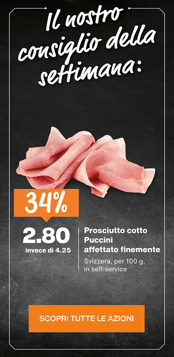 migros ticino azioni 2026 sett 33 Prosciutto cotto Puccini affettato finemente