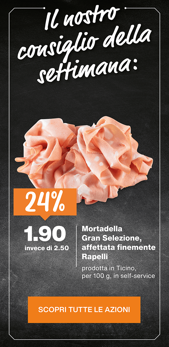 migros ticino azioni 2026 sett 39 Mortadella Gran Selezione affettata finemente Rapelli
